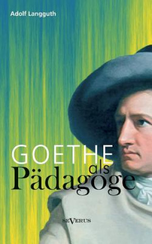 Goethe als Padagoge