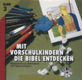 Mit Vorschulkindern die Bibel entdecken, CD-ROM. Tl.3