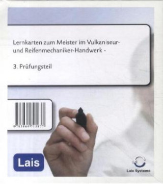 Lernkarten zum Meister im Vulkaniseur- und Reifenmechaniker-Handwerk - 3. Prüfungsteil