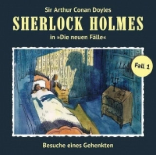 Sherlock Holmes - Besuche eines Gehenkten, 1 Audio-CD