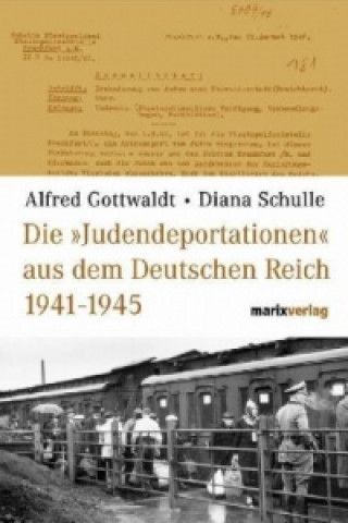 Die 'Judendeportationen' aus dem Deutschen Reich von 1941-1945