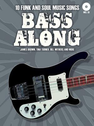 Bass Along - 10 Funk And Soul Music Songs. Bd.4