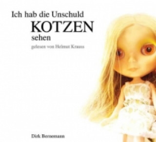 Ich hab die Unschuld kotzen sehen, 2 Audio-CDs