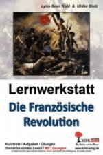 Lernwerkstatt Die Französische Revolution