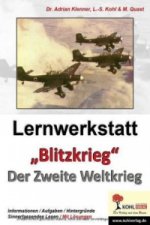 Lernwerkstatt 'Blitzkrieg' - Der 2. Weltkrieg
