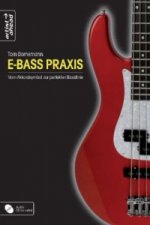 E-Bass Praxis - Vom Akkordsymbol zur perfekten Basslinie, m. Audio-CD