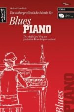 Die außergewöhnliche Schule für Blues-Piano