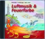 Luftmusik & Feuerfarbe, Audio-CD