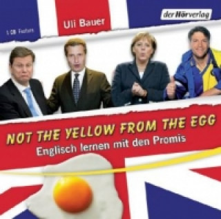 Not the yellow from the egg, 1 Audio-CD