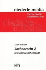 Sachenrecht 2 - Immobiliarsachenrecht - 2022. Bd.2