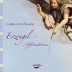 Erzengel-Affirmationen, 1 Audio-CD