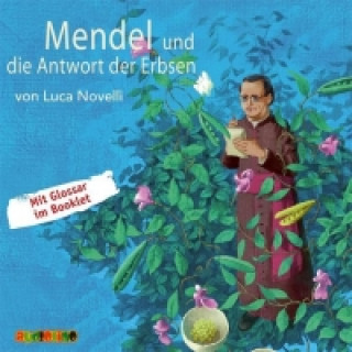Mendel und die Antwort der Erbsen, 1 Audio-CD