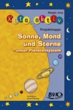 Kita aktiv Projektmappe Sonne, Mond und Sterne - das Weltall begreifen