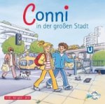 Conni in der großen Stadt (Meine Freundin Conni - ab 6 12), Audio-CD