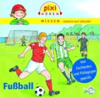 Pixi Wissen: Fußball, 1 Audio-CD