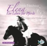 Elena 1: Elena - Ein Leben für Pferde: Gegen alle Hindernisse, 1 Audio-CD