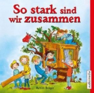 So stark sind wir zusammen, 1 Audio-CD