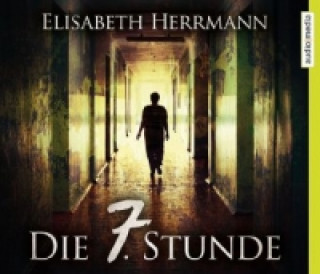 Die 7. Stunde, 6 Audio-CDs