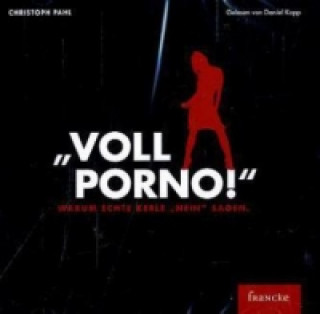 Voll Porno - Das Hörbuch, Audio-CD