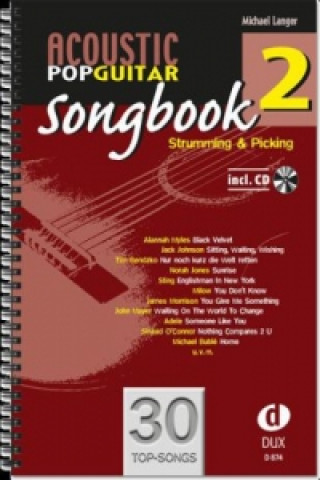 Acoustic Pop Guitar Songbook, m. Audio-CD. Vol.2