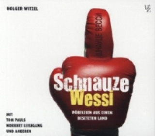 Schnauze Wessi!, 1 Audio-CD