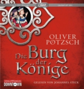 Die Burg der Könige, 2 Audio-CD, 2 MP3