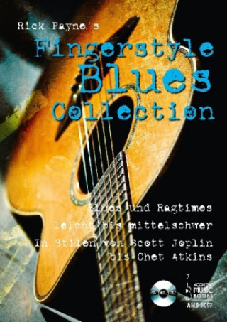 Rick Payne's Fingerstyle Blues Collection, m. Audio-CD