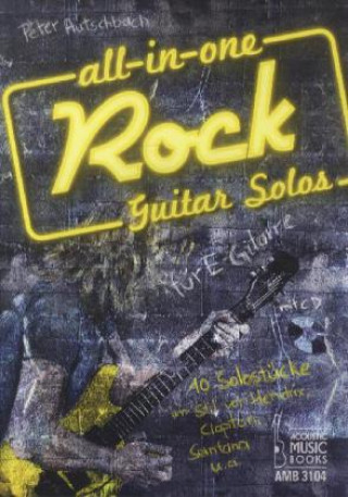 All-in-One. Rock Guitar Solos für E-Gitarre, m. Audio-CD