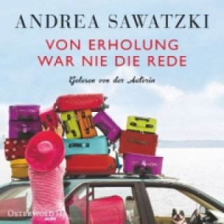 Von Erholung war nie die Rede, 4 Audio-CDs