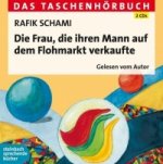 Die Frau, die ihren Mann auf dem Flohmarkt verkaufte, 2 Audio-CDs