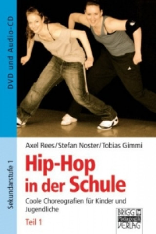 Hip-Hop in der Schule. Tl.1, DVD u. Audio-CD