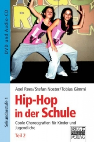 Hip-Hop in der Schule. Tl.2, DVD u. Audio-CD