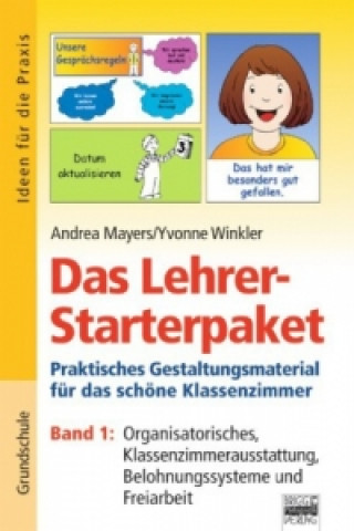 Organisatiorisches, Klassenzimmerausstattung, Belohnungssysteme und Freiarbeit