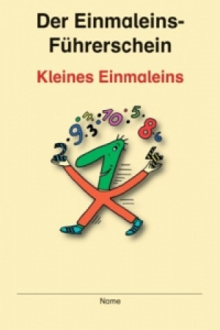 Der Einmaleins-Führerschein - 2. Klasse / Klassensatz Führerscheine