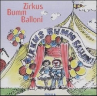 Zirkus Bumm Balloni, 1 Audio-CD