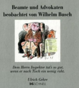 Beamte und Advokaten beobachtet von Wilhelm Busch