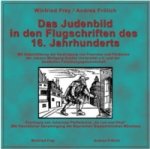 Das Judenbild in den Flugschriften des 16. Jahrhunderts, 1 CD-ROM