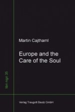 Europe and the Care of the Soul