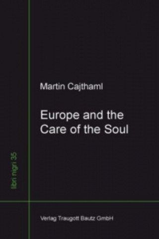 Europe and the Care of the Soul