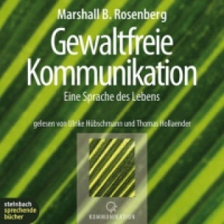 Gewaltfreie Kommunikation, 4 Audio-CDs