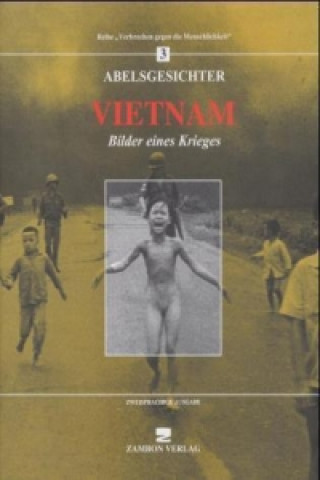 Vietnam, Bilder eines Krieges. Vietnam, Immagini della guerra