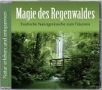 Magie des Regenwaldes, 1 Audio-CD