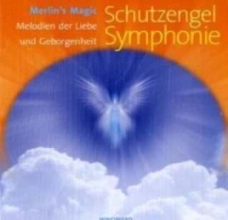 Schutzengel Symphonie. Tl.1, Audio-CD