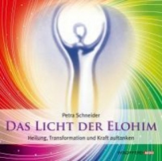 Das Licht der Elohim, 1 Audio-CD