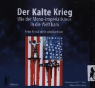 Der Kalte Krieg, 1 Audio-CD