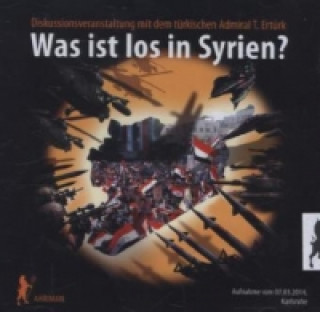 Was ist los in Syrien?, 2 Audio-CDs