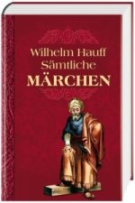 Wilhelm Hauff, Sämtliche Märchen