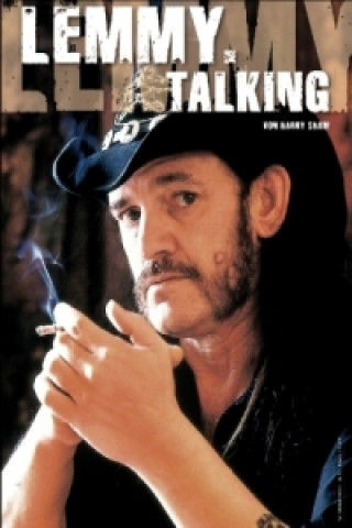 Lemmy, Talking