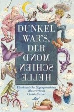 Dunkel war's, der Mond schien helle