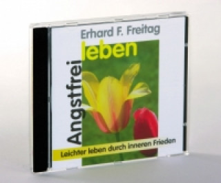 Angstfrei leben, 1 CD-Audio